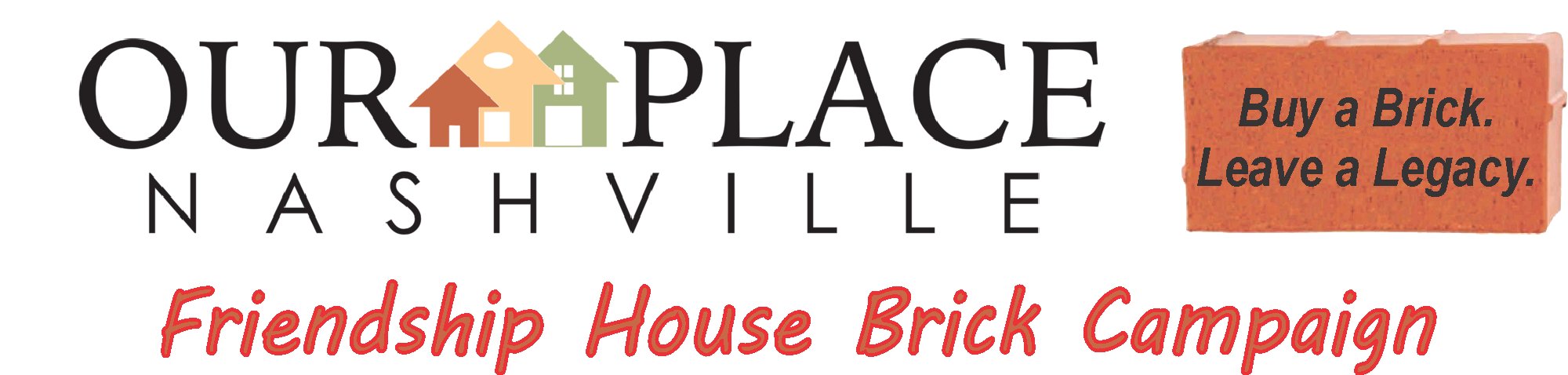 Our Place Nashville Friendship House Brick Campaign